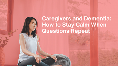 Dementia & Repeated questions